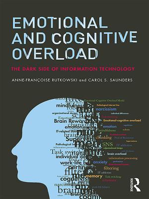 Read Cognitive and Emotional Overload: Consequences and Challenges of Information Technologies - Anne-Francoise Rutkowski file in PDF