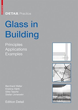 Download Glass in Building: Principles, Applications, Examples (Detail Practice) - Bernhard Weller file in ePub