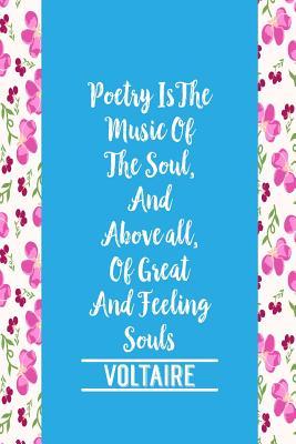 Read Online Poetry Is the Music of the Soul, And, Above All, of Great and Feeling Souls: Blank Lined Writing Books Portable -  file in PDF