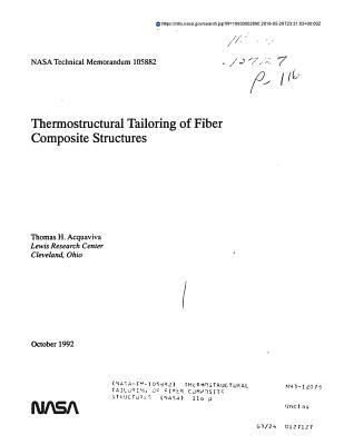 Read Online Thermostructural Tailoring of Fiber Composite Structures - National Aeronautics and Space Administration file in PDF