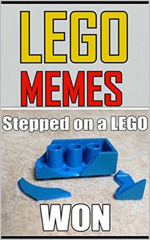 Full Download Memes: Lego Comedy & Funny Memes: Mega LOLs With Lego And More! - Memes file in PDF