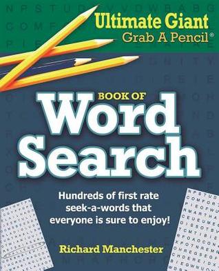 Full Download Ultimate Giant Grab a Pencil Book of Word Search - Richard Manchester | PDF