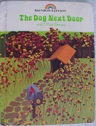 Download The Dog Next Door and Other Stories Reading 720 Rainbow Edition Level 7 - Theodore Clymer file in ePub