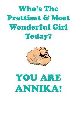 Read ANNIKA is The Prettiest Affirmations Workbook Positive Affirmations Workbook Includes: Mentoring Questions, Guidance, Supporting You - Affirmations World file in ePub
