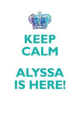 Download KEEP CALM, ALYSSA IS HERE AFFIRMATIONS WORKBOOK Positive Affirmations Workbook Includes: Mentoring Questions, Guidance, Supporting You - Affirmations World | ePub