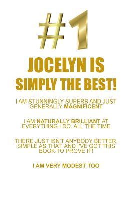 Download JOCELYN IS SIMPLY THE BEST AFFIRMATIONS WORKBOOK Positive Affirmations Workbook Includes: Mentoring Questions, Guidance, Supporting You - Affirmations World | PDF