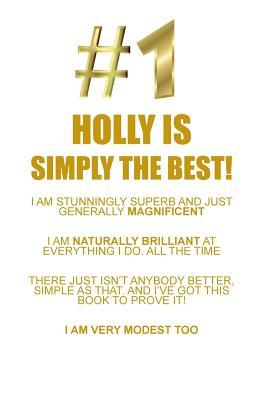 Read Online HOLLY IS SIMPLY THE BEST AFFIRMATIONS WORKBOOK Positive Affirmations Workbook Includes: Mentoring Questions, Guidance, Supporting You - Affirmations World | PDF