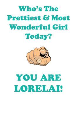 Read LORELAI is The Prettiest Affirmations Workbook Positive Affirmations Workbook Includes: Mentoring Questions, Guidance, Supporting You - Affirmations World file in PDF