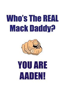 Download AADEN IS THE REAL MACK DADDY AFFIRMATIONS WORKBOOK Positive Affirmations Workbook Includes: Mentoring Questions, Guidance, Supporting You - Affirmations World | PDF