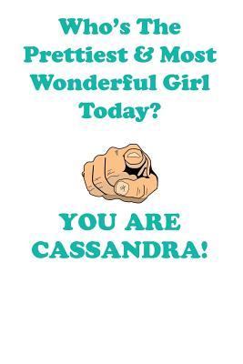 Full Download CASSANDRA is The Prettiest Affirmations Workbook Positive Affirmations Workbook Includes: Mentoring Questions, Guidance, Supporting You - Affirmations World | PDF