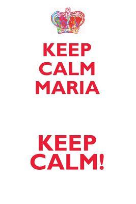 Download KEEP CALM MARIA! AFFIRMATIONS WORKBOOK Positive Affirmations Workbook Includes: Mentoring Questions, Guidance, Supporting You - Affirmations World | ePub