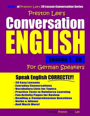 Read Online Preston Lee's Conversation English for German Speakers Lesson 1 - 20 - Matthew Preston | PDF