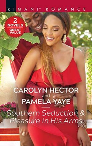 Read Southern Seduction & Pleasure in His Arms (Once Upon a Tiara Book 7) - Carolyn Hector file in PDF