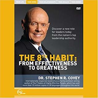 Download The 8th Habit: From Effectiveness to Greatness - Stephen R. Covey file in PDF