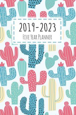 Download 2019-2023 Five Year Planner: Monthly Schedule Organizer, Agenda Planner for the Next Five Years, Appointment Notebook, Monthly Planner, Action Day, Passion Goal Setting - Donna a Smith | ePub