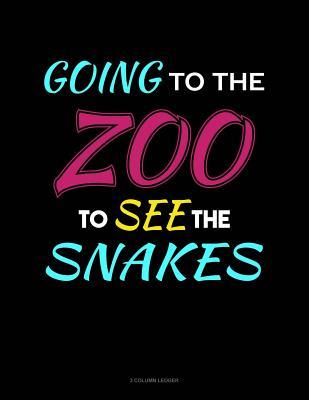 Download Going to the Zoo to See the Snakes: 3 Column Ledger -  file in ePub