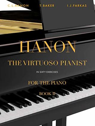 Download Hanon: The Virtuoso Pianist in Sixty Exercises, Book 2: Piano Technique (Revised Edition) - Charles-Louis Hanon | PDF
