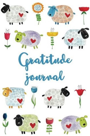 Full Download Gratitude journal: 365 days of gratefulness - Sheep cover (Gratitude journals) - Keep Track Books file in ePub