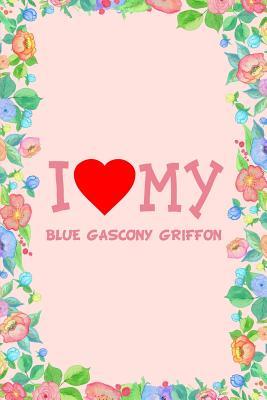 Read I Love My Blue Gascony Griffon Dog Breed Journal Notebook: Blank Lined Ruled for Writing 6x9 110 Pages -  file in PDF