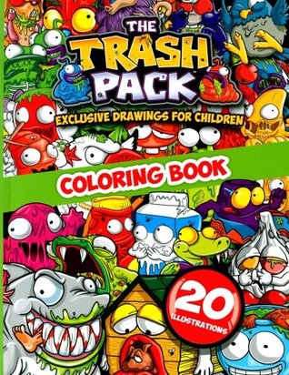 Read Online The Trash Pack Coloring Book: Great Activity Book for Kids - Peter Ham file in ePub