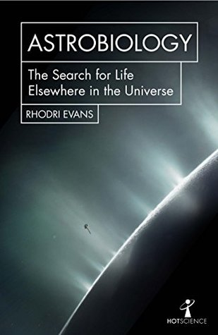 Download Astrobiology: The Search for Life Elsewhere in the Universe - Andrew May | ePub