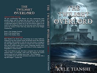 Full Download The Twilight Overlord : The Will Hanson Book Series, Book 1 - Kyle Tianshi file in ePub