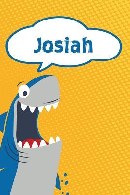 Full Download Josiah: Personalized Shark Writting Journal, Notebook, Diary, for Kids 120 Pages 6x9 -  | ePub