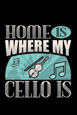 Read Home Is Where My Cello Is: Matte Softcover Journal Notebook 120 Blank Lined Pages and Music Instrument Cover - Forever Monjas file in ePub