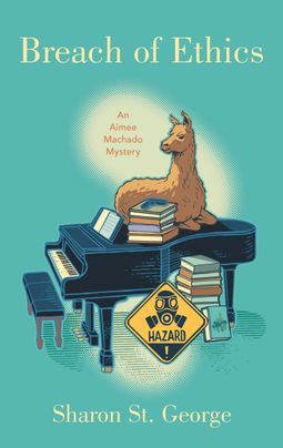 Download Breach of Ethics (An Aimee Machado Mystery Book 3) - Sharon St. George | ePub