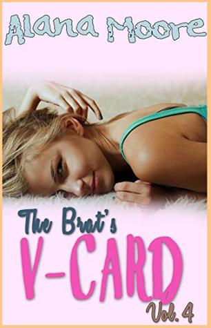 Download The Brat's V-Card Vol. 4 (First Time, Man of the House, Brat) - Alana Moore | ePub
