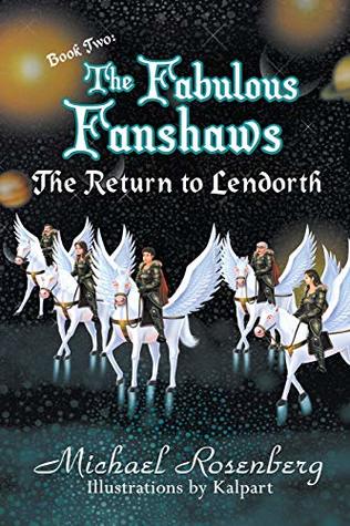 Read The Fabulous Fanshaws Book Two: The Return to Lendorth - Michael Rosenberg | PDF