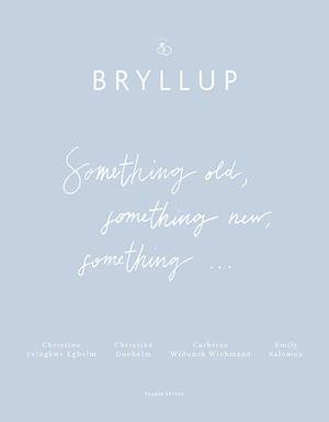 Read Bryllup - Something old, something new, something.. - Christine Egholm file in ePub