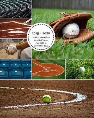 Read Online 2019 - 2020 18 Month Weekly & Monthly Planner July 2019 to December 2020: Baseball Collage Sports and Recreation Vol 60 Monthly Calendar with U.S./Uk/ Canadian/Christian/Jewish/Muslim Holidays- Calendar in Review/Notes 8 X 10 In. - Dazzle Book Press file in ePub
