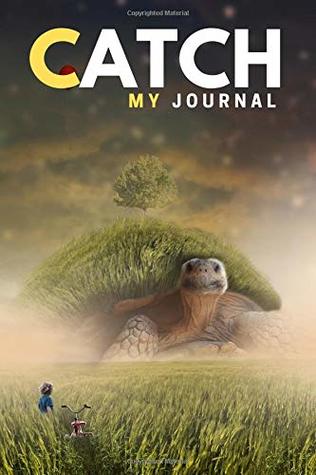 Read Catch My journal: Notebook Journal Diary Notes  Size 6 x 9  110 Pages, Lined  Animal Notebook Collection - Atelier Design | PDF