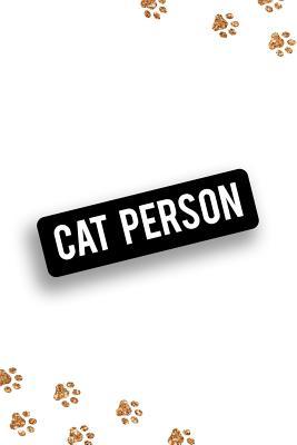 Read Cat Person: Blank Lined Notebook Journal Diary Composition Notepad 120 Pages 6x9 Paperback ( Cats ) White - Aby Fuller | PDF