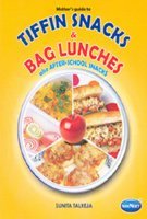 Download Mother's Guide To Tiffin Snacks & Bag Lunches (Also After-School Snacks) - Sunita Talreja | ePub