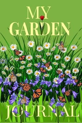 Read Online My Garden Journal: Lined 6x 9 Journal Notebook For Garden Lovers - Garden Delight file in ePub