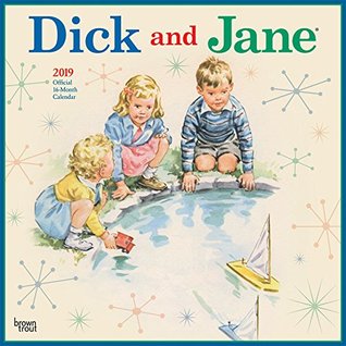 Full Download Dick and Jane 2019 12 x 12 Inch Monthly Square Wall Calendar by William S. Gray and Zenra Sharp, Classic Children Book (Multilingual Edition) -  file in PDF