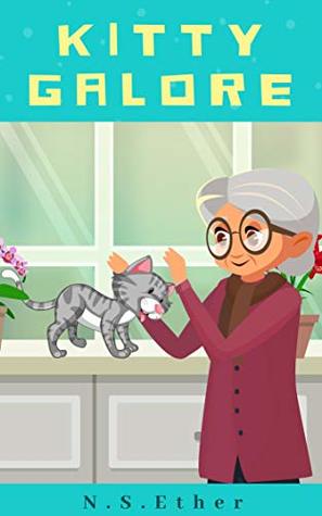 Download KITTY GALORE: book for kids (Bedtime stories book series for children 139) - N.S. Ether file in ePub