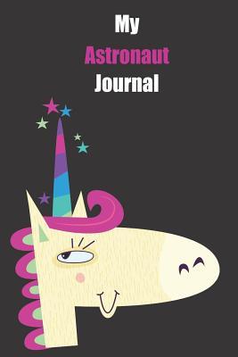 Read My Astronaut Journal: With A Cute Unicorn, Blank Lined Notebook Journal Gift Idea With Black Background Cover -  | PDF