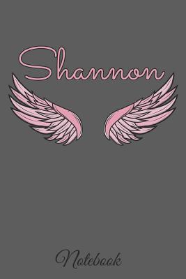 Read Shannon Notebook: A beautiful personalized angel wings soft cover notebook with 100 lined pages in 6x9 inch format. Personal Diary Personalized Journal Customized Journal -  file in PDF