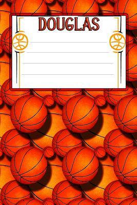 Full Download Basketball Life Douglas: College Ruled Composition Book - Shelby Pennington | PDF