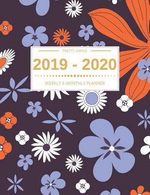 Read Online 2019 - 2020 Planner Weekly And Monthly: Calendar Schedule   Organizer Lesson Planner Books for Teachers Beautiful Colorful Florals July 2019 through June 2020 -  file in ePub