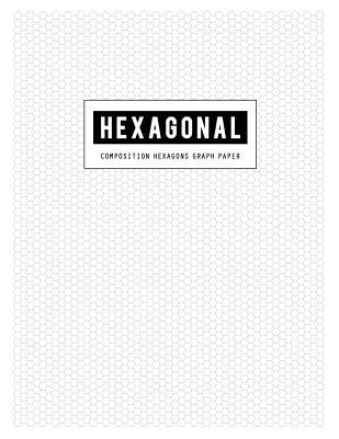 Download Hexagonal Graph Paper: Composition Hexagons Organic Chemistry & Biochemistry With Periodic Table for Gray Lined Rule (Science Notebooks Series 0.1 Hexes per Inch) - Bg Publishing | PDF