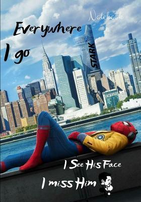 Read Everywhere I go I See His Face I miss Him Notebook: Journal, Diary, Colorful, Unique, Motivational, Daily Notebook Large 7x10 120 pages - Spider Publishing | PDF