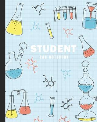 Download Student Lab Notebook: Laboratory Record Graph Paper Notebook Biology College, High School Chemistry, Scientific Science Lab Journal - Angel Creations | ePub