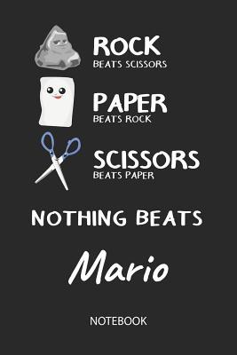 Read Nothing Beats Mario - Notebook: Rock Paper Scissors Game Pun - Blank Ruled Kawaii Personalized & Customized Name Notebook Journal Boys & Men. Cute Desk Accessories & Kindergarten Writing Practise, Back To School Supplies, Birthday & Christmas Gift. - Rockpaperscissors Publishing | ePub