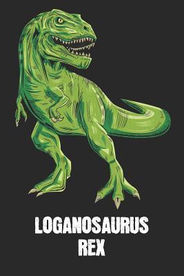 Read Loganosaurus Rex: Logan - T-Rex Dinosaur Notebook - Blank Ruled Personalized & Customized Name Prehistoric Tyrannosaurus Rex Notebook Journal for Boys & Men. Funny Desk Accessories & Back To School Supplies, Birthday & Christmas Gift for Men. - Yourdinonotes Publishing | PDF