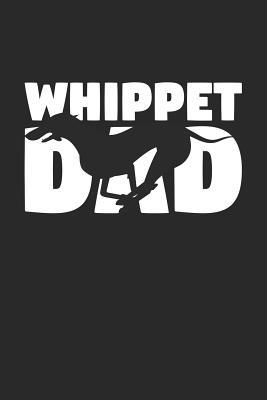 Download Whippet Notebook 'Whippet Dad' - Gift for Dog Lovers - Whippet Journal: Medium College-Ruled Journey Diary, 110 page, Lined, 6x9 (15.2 x 22.9 cm) -  file in ePub