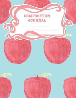 Read Composition Journal: A 8.5x11 Inch Matte Softcover Paperback Notebook Journal With 120 Blank Lined Pages -Wide Ruled- Back to School Teacher's Red Apple -  | ePub